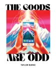 The Goods are Odd: A Comical Yet Disturbing Book Cover Image