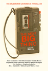 The Next Big Thing: The Dalton Camp Lectures in Journalism By Philip Lee (Editor) Cover Image