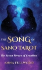 The Song of Sano Tarot: The Seven Forces of Creation Cover Image