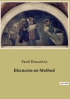 Discourse on Method By René Descartes Cover Image