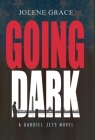 Going Dark By Jolene Grace Cover Image