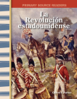 The American Revolution (Social Studies: Informational Text) By Christi E. Parker Cover Image