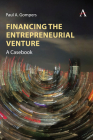 Financing the Entrepreneurial Venture: A Casebook Cover Image