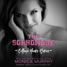 The Sophomore By Monica Murphy, C. J. Bloom (Read by), Mason Lloyd (Read by) Cover Image
