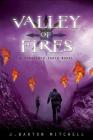 Valley of Fires: A Conquered Earth Novel (The Conquered Earth Series #3) Cover Image