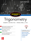 Schaum's Outline of Trigonometry, Sixth Edition (Schaum's Outlines) By Robert Moyer, Frank Ayres Cover Image