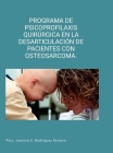 Programa de Psicoprofilaxis Quirúrgica En La Desarticulación de Pacientes Con Osteosarcoma Cover Image