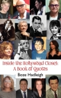 Inside the Hollywood Closet: A Book of Quotes By Boze Hadleigh Cover Image