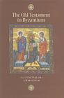 The Old Testament in Byzantium Cover Image