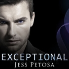 Exceptional By Jess Petosa, Emily Durante (Read by) Cover Image