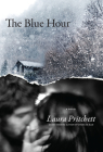 The Blue Hour By Laura Pritchett Cover Image