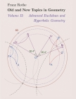 Old and New Topics in Geometry: Volume II: Advanced Euclidean and Hyperbolic Geometry Cover Image
