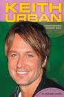 Keith Urban: Award-Winning Country Star (Contemporary Lives Set 4) By Stephanie Watson Cover Image