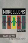 Morgellons Among Us By Bobbie Devine Cover Image