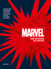 Marvel Une Histoire de Design: Conceptions Graphiques Et Identité Visuelle Du Plus Grand Éditeur de Comics Au Monde Cover Image