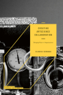 Creating Artscience Collaboration: Bringing Value to Organizations (Palgrave Studies in Business) Cover Image