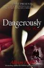 Dangerously In Love By Allison Hobbs Cover Image