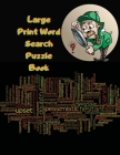 Large Print Word Search Puzzle Book: Adult Easy Level, Easy to Read, Puzzles and Solutions, 8.5 X 11 Cover Image