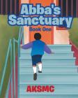 Abba's Sanctuary: Book One Cover Image