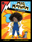 MIA Mayhem Is a Superhero!: #1 By Kara West, Leeza Hernandez (Illustrator) Cover Image