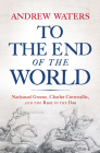 To the End of the World: Nathanael Greene, Charles Cornwallis, and the Race to the Dan Cover Image