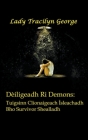 Dèiligeadh Ri Demons: Tuigsinn Clionaigeach Ìsleachadh Bho Survivor Shealladh By Tracilyn George Cover Image