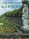 The Vatican Gardens: An Architectural and Horticultural History Cover Image