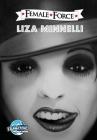 Female Force: Liza Minnelli Cover Image