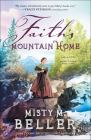 Faith's Mountain Home (Hearts of Montana #3) Cover Image