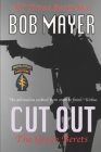 Cut Out By Bob Mayer Cover Image