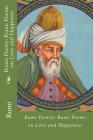 Rumi Poetry: Rumi Poems on Love and Happiness By Rumi Cover Image