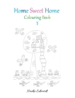 Home Sweet Home: Colouring Book 1 By Nneka Edwards Cover Image
