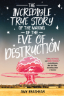 The Incredible True Story of the Making of the Eve of Destruction Cover Image