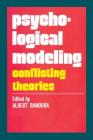 Psychological Modeling: Conflicting Theories Cover Image