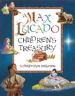 A Max Lucado Children's Treasury: A Child's First Collection By Max Lucado Cover Image