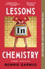 Lessons in Chemistry: A Novel By Bonnie Garmus Cover Image
