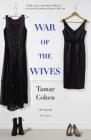 War of the Wives By Tamar Cohen Cover Image