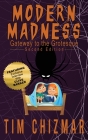 Modern Madness: Gateway to the Grotesque Cover Image