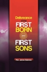 Deliverance of the Firstborn and First Sons By James Solomon Cover Image