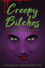 Creepy Bitches: Essays On Horror From Women In Horror Cover Image