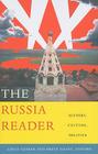 The Russia Reader: History, Culture, Politics (World Readers) Cover Image