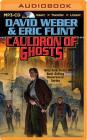 Cauldron of Ghosts (Wages of Sin #3) By David Weber, Eric Flint, Peter Larkin (Read by) Cover Image