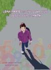 Leah Marie and Her Down Right Perfect Path to Math By Marylin Leinenbach, Anne Raymond, Audie Spencer (Illustrator) Cover Image