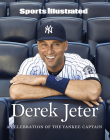 Sports Illustrated Derek Jeter: A Celebration of the Yankee Captain By The Editors of Sports Illustrated Cover Image