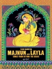 Majnun and Layla: Songs from Beyond the Grave By Yann Damezin, Thomas Harrison (Translated by), Aqsa Ijaz (Translated by) Cover Image