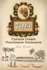 Tupaia: Captain Cook's Polynesian Navigator By Joan Druett Cover Image