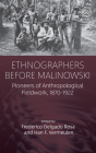Ethnographers Before Malinowski: Pioneers of Anthropological Fieldwork, 1870-1922 (Easa #44) Cover Image