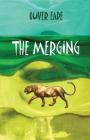The Merging By Oliver Eade Cover Image