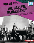 Focus on the Harlem Renaissance By Artika R. Tyner Cover Image