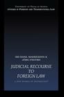 Judicial Recourse to Foreign Law: A New Source of Inspiration? (UT Austin Studies in Foreign and Transnational Law) By Basil Markesinis, Jorg Fedtke Cover Image